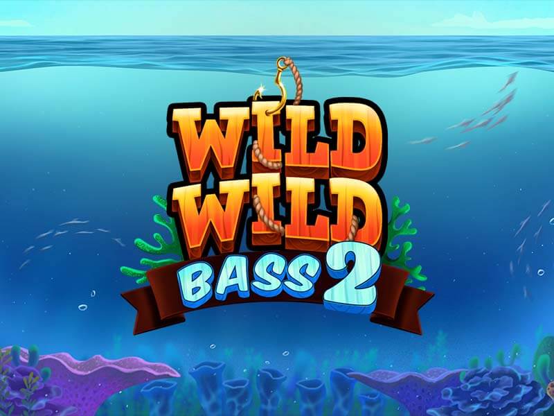 Wild WIld Bass 2 no 81bet